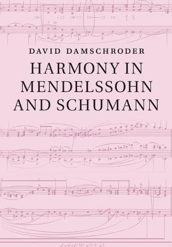 Cover image for Harmony in Mendelssohn and Schumann