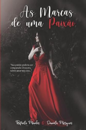 Cover image for As Marcas de uma Paixao