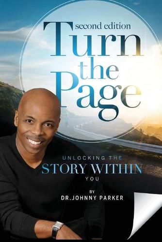 Cover image for Turn the Page: Unlocking the Story Within You