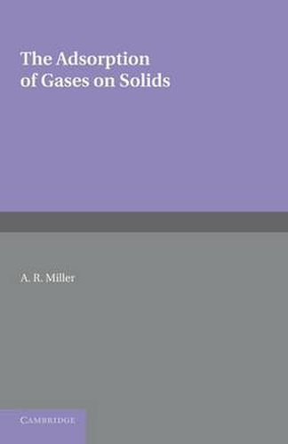 Cover image for The Adsorption of Gases on Solids