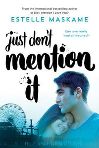 Cover image for Just Don't Mention It