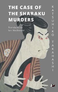Cover image for The Case of the Sharaku Murders