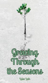 Cover image for Growing Through the Seasons