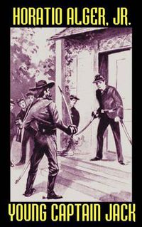 Cover image for Young Captain Jack or, The Son of a Soldier