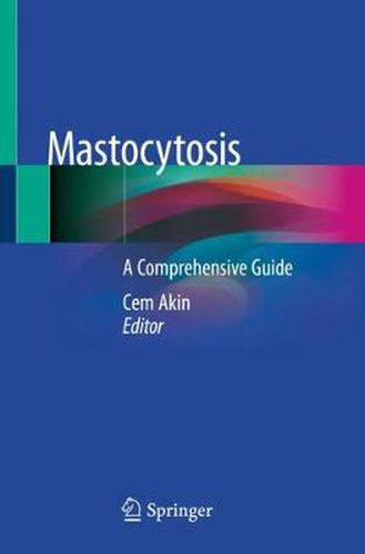 Cover image for Mastocytosis: A Comprehensive Guide