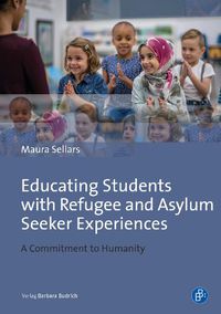 Cover image for Educating Students with Refugee Backgrounds: A Commitment to Humanity