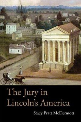 Cover image for The Jury in Lincoln's America