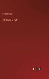 Cover image for The House of Raby