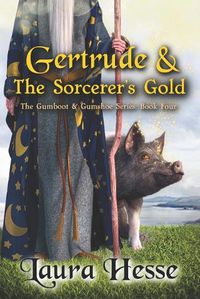 Cover image for Gertrude & The Sorcerer's Gold