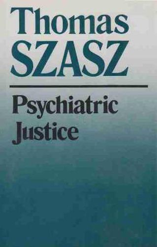 Cover image for Psychiatric Justice