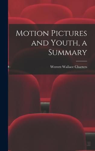 Cover image for Motion Pictures and Youth, a Summary