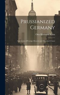 Cover image for Prussianized Germany