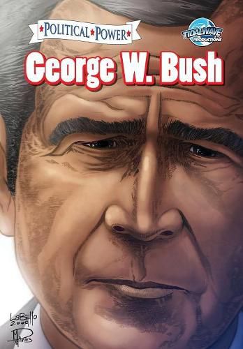 Political Power: George W. Bush