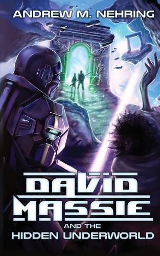 Cover image for David Massie and the Hidden Underworld