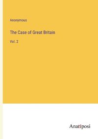 Cover image for The Case of Great Britain