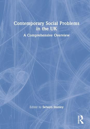 Cover image for Contemporary Social Problems in the UK: A Comprehensive Overview