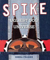 Cover image for Spike: Ugliest Dog in the Universe