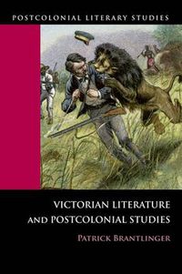 Cover image for Victorian Literature and Postcolonial Studies