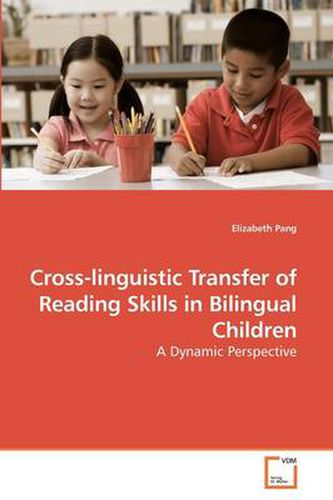 Cover image for Cross-linguistic Transfer of Reading Skills in Bilingual Children