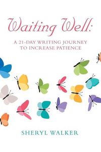 Cover image for Waiting Well