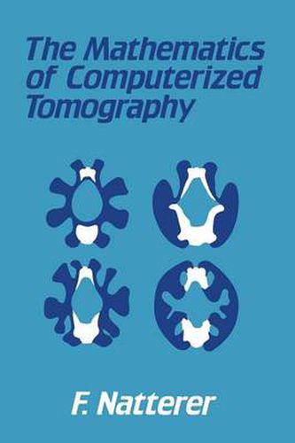 Cover image for The Mathematics of Computerized Tomography