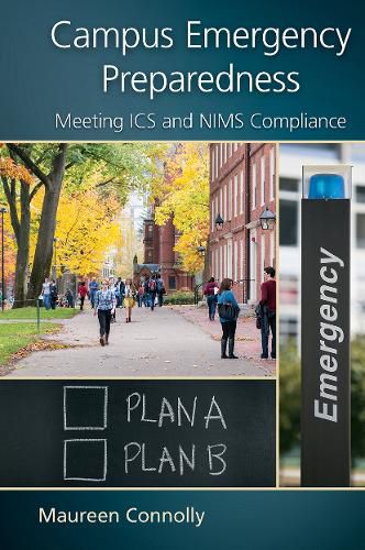 Cover image for Campus Emergency Preparedness: Meeting ICS and NIMS Compliance