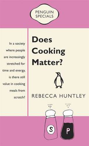 Does Cooking Matter?: Penguin Special