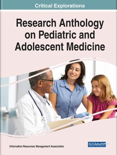 Cover image for Research Anthology on Pediatric and Adolescent Medicine