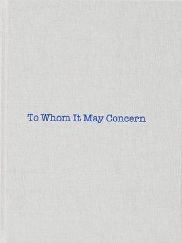 Cover image for To Whom It May Concern