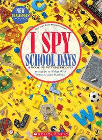 Cover image for I Spy School Days: A Book of Picture Riddles