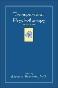 Cover image for Transpersonal Psychotherapy: Second Edition