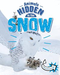 Cover image for Animals Hidden in the Snow