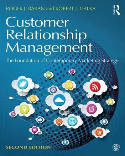 Cover image for Customer Relationship Management: The Foundation of Contemporary Marketing Strategy