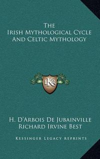 Cover image for The Irish Mythological Cycle and Celtic Mythology