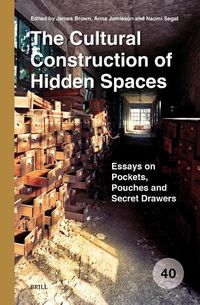 Cover image for The Cultural Construction of Hidden Spaces