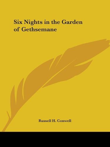 Cover image for Six Nights in the Garden of Gethsemane (1924)