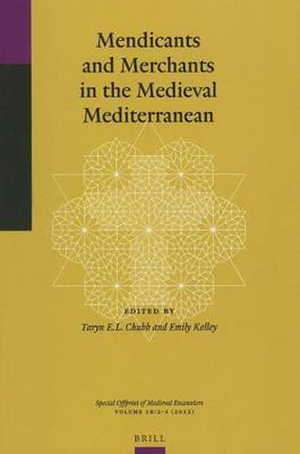 Mendicants and Merchants in the Medieval Mediterranean