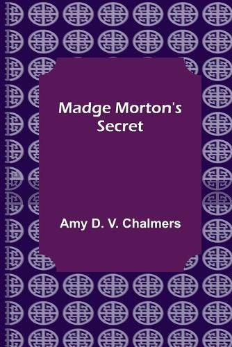 Cover image for Madge Morton's Secret