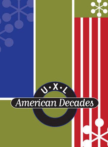 Cover image for U-X-L American Decades: 1950-1959