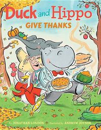 Cover image for Duck and Hippo Give Thanks