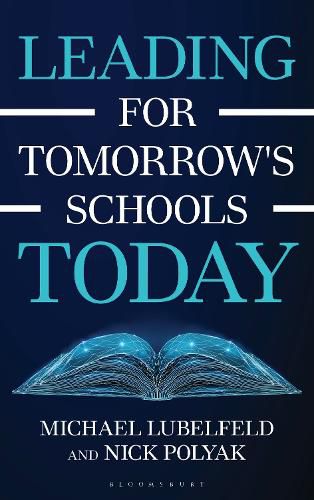 Cover image for Leading for Tomorrow's Schools Today