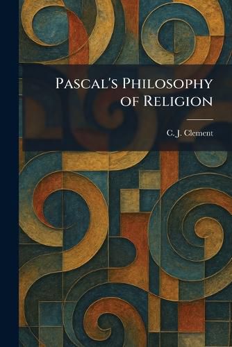 Cover image for Pascal's Philosophy of Religion