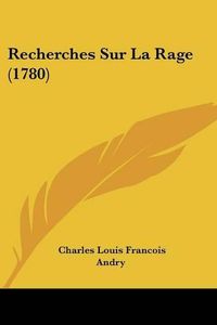 Cover image for Recherches Sur La Rage (1780)