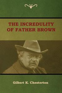 Cover image for The Incredulity of Father Brown