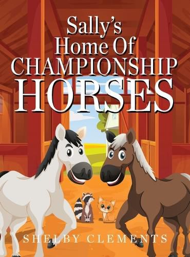 Cover image for Sally's Home of Championship Horses