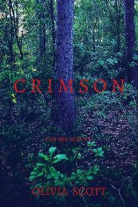 Cover image for C R I M S O N: Can She Survive?