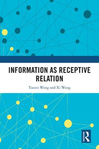 Cover image for Information as Receptive Relation