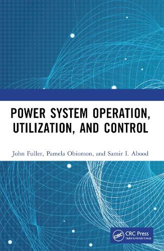 Cover image for Power System Operation, Utilization, and Control