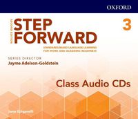 Cover image for Step Forward: Level 3: Class Audio CD: Standards-based language learning for work and academic readiness