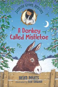 Cover image for Jasmine Green Rescues: A Donkey Called Mistletoe